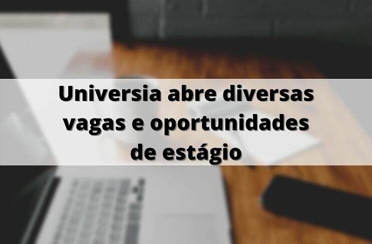 Vagas de emprego disponíveis pela Universia no Brasil todo