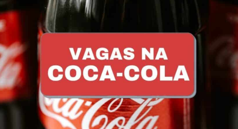 Coca-Cola FEMSA Abre Vagas de Empregos